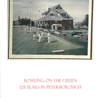 Bowling on the Green: 125 Years in Peterborough